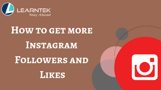 How to get more Instagram Followers and Likes