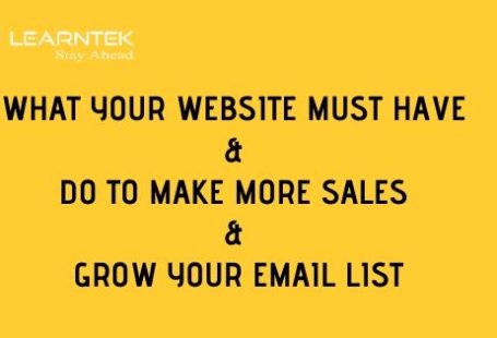 What Your Website MUST Have & Do To Make More Sales & Grow Your Email List
