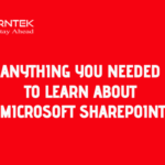 Anything You Needed to Learn about Microsoft SharePoint