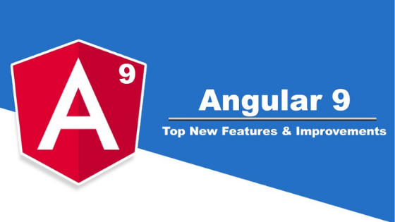 What’s new in Angular 9?
