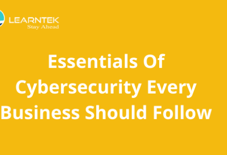 Essentials Of Cybersecurity Every Business Should Follow