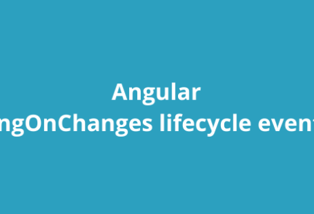 Angular ngOnChanges lifecycle event