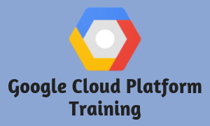 GCP - Google Cloud Platform Training