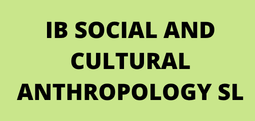 IB Social and Cultural Anthropology SL